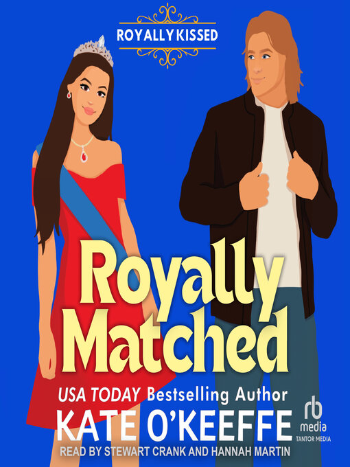 Title details for Royally Matched by Kate O'Keeffe - Available